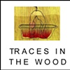 Wood Traces