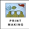 Print Making