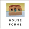 House Forms