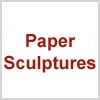 Paper Sculptures