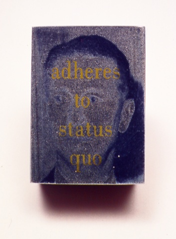 Adheres to Status Quo