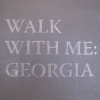 Walk with me : Georgia