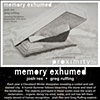 Memory Exhumed