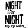 Night after Night