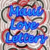 Maui Love Letters