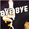 Bye Bye Bush!