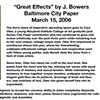 Baltimore Citypaper "Great Effects" (excerpt) by J. Bowers. May 2006