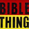 IT'S A BIBLE THING