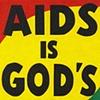 AIDS IS GOD'S CURSE