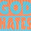 GOD HATES YOUR TEARS