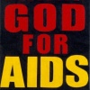 THANK GOD FOR AIDS