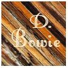 D. Bowie