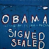 'obama = signed + sealed + delivered'