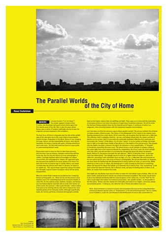 An extract from an essay The Parallel Worlds of the City of Home, by Raoul Eshelman