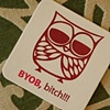 BYOB bitch coasters
