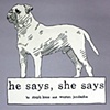 "He Says She Says"