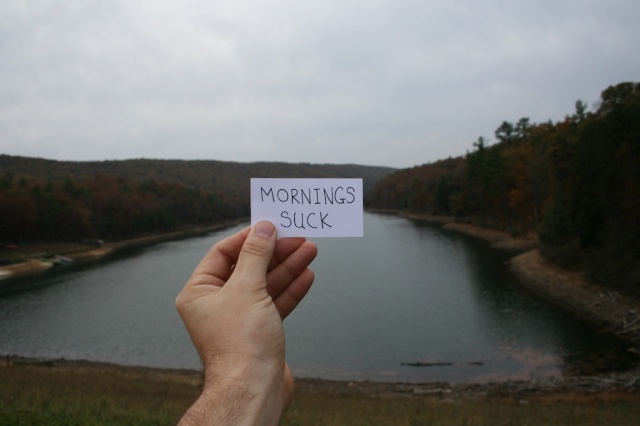 Mornings Suck