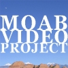 MOAB VIDEO PROJECT