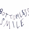 Bottomless Smile
