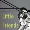 Little Friends