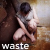 Waste