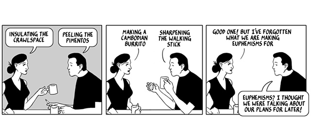nothing happened today, comic, webcomic, euphemisms, cambodian burrito, isulating the crawlspace, pimentos