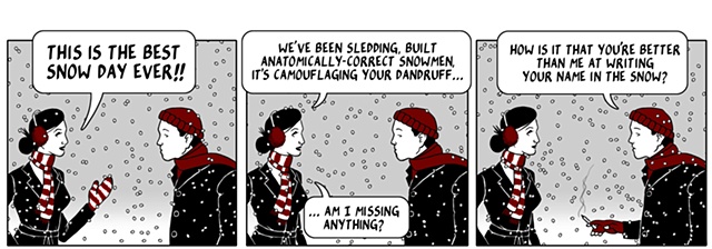 nothing happened today, comic, webcomic, snow day, snowmen, writing your name in the snow