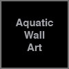 Aquatic Wall Art