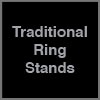 Traditional Ring Stands