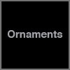 Ornaments