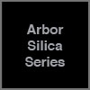 Arbor Silica Series