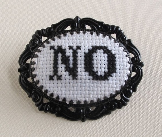 "No" Brooch