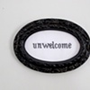 Unwelcome