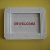 Unwelcome Signs