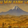 You Win Some