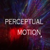 Perceptual Motion