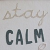 Stay Calm