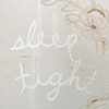 Sleep Tight