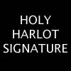 HOLY HARLOT JEWELRY
SIGNATURE COLLECTION