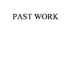 Past Work