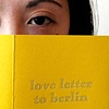 love letter to berlin, 2009