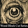 Wood-Block Cut Series