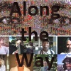 Along the Way