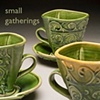 Small Gatherings, 
2009