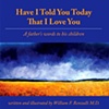 Have I Told You Today That I Love You