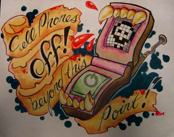 cellphones Off!