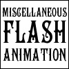 MISC. FLASH ANIMATION