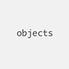 Objects