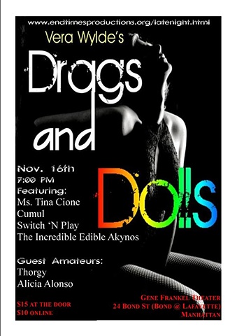 Cumul at Vera Wylde's Drags & Dolls Gene Frankel Theater, NYC