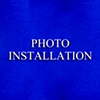 PHOTO INSTALLATION